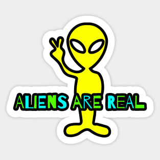 Aliens Are Real Sticker